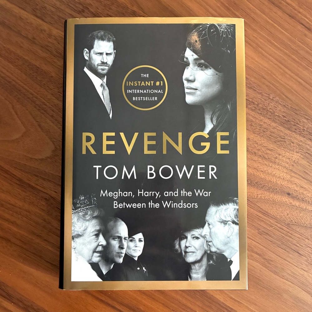 Revenge by Tom Bower Hardcover Book Prince Harry Meghan Markle Royal Family